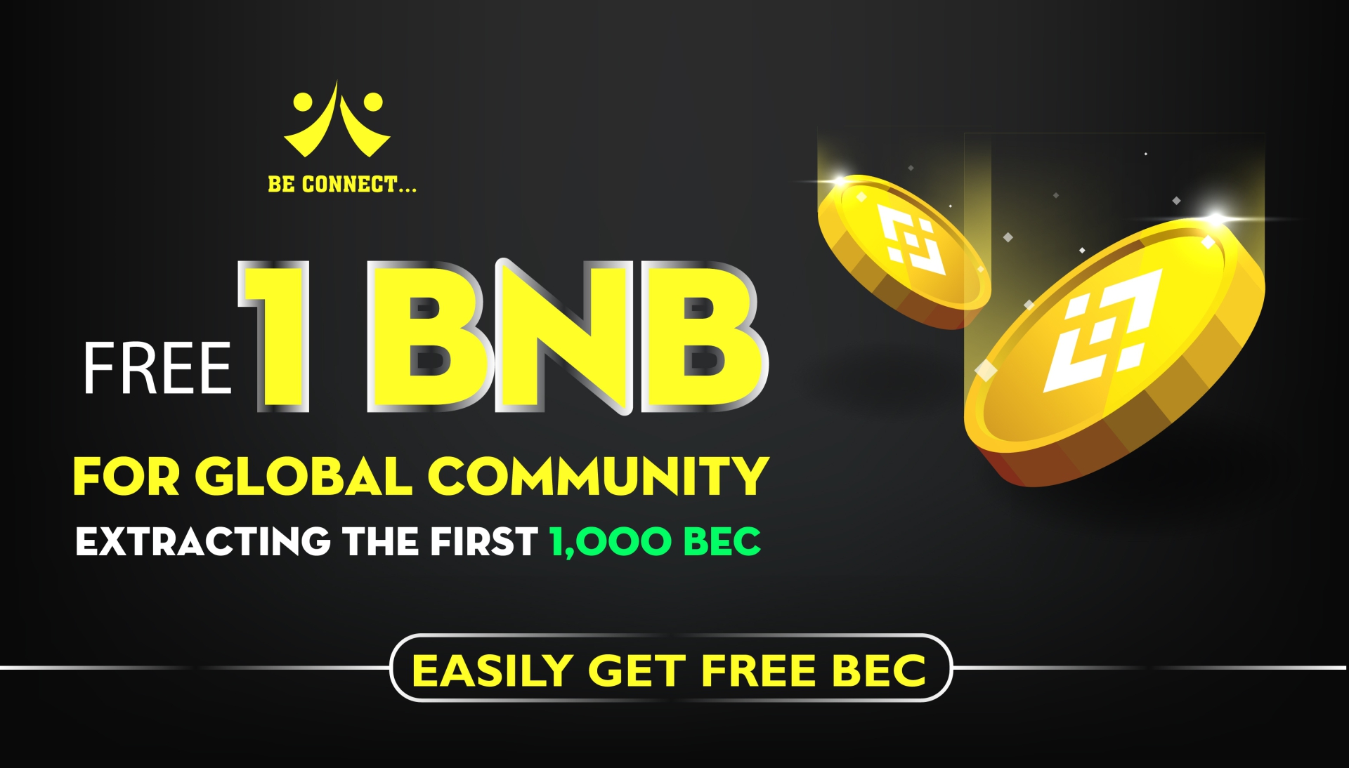 Participate to receive 1 BNB completely free.