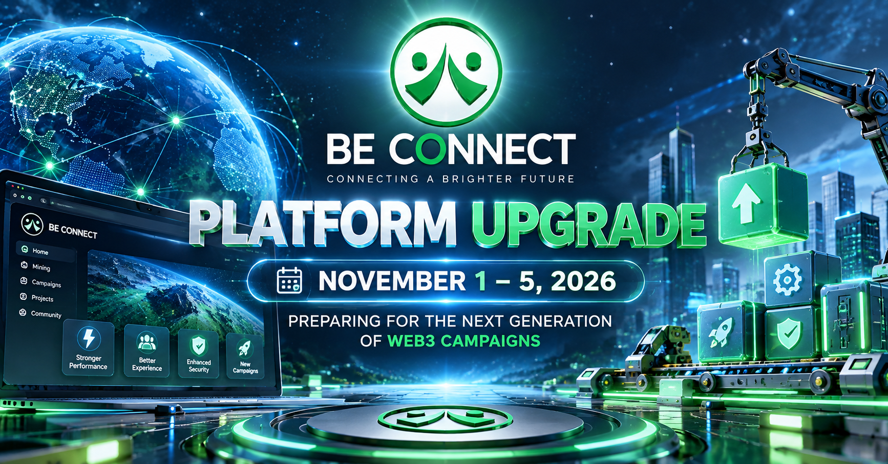 BE CONNECT Platform Upgrade: November 1–5, 2026 BE CONNECT Platform Upgrade: November 1–5, 2026